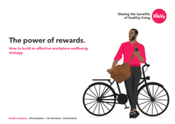 VITALITY The power of rewards: How to build an effective workplace-wellbeing strategy