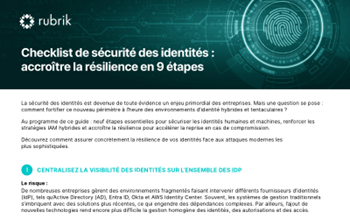 Rubrik-Checklist de sécurité des identités : accroître la résilience en 9 étapes
