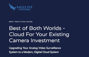 Best Practice Guide: Cloud for your existing camera investment