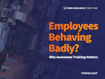 Mimecast Employees Behaving Badly? Why Awareness Training Matters 
