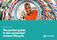 Sitecore The Pocket Guide to the Connected Content Lifecycle