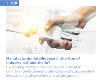 TIBCO Manufacturing Intelligence in the Age of Industry 4.0 and the IoT