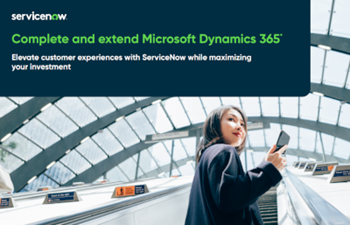 ServiceNow Complete and extend Microsoft Dynamics 365