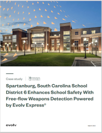 Evolv Technology - Spartanburg, South Carolina School District 6 Enhances School Safety