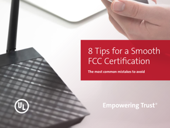 UL 8 Tips for a Smooth FCC Certification