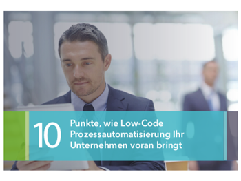 K2 10 Punkte, wie Low-Code Prozessautomatisierung Ihr Unternehmen voran bringt