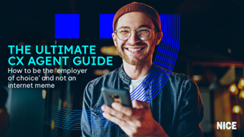 Nice - The Ultimate CX Agent Guide