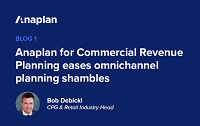 Anaplan Commercial Revenue Planning: Easing omnichannel planning shambles