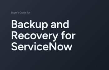 Own Backup and Recovery for ServiceNow