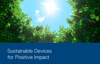 Dell Technologies and Intel - Sustainable Devices for Positive Impact
