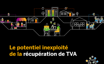 Le potentiel inexploité de la récupération de TVA