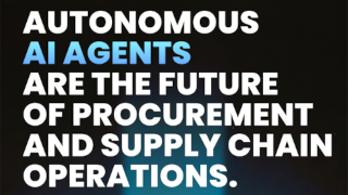 Autonomous AI Agents are the Future of Procurement and Supply Chain Operations