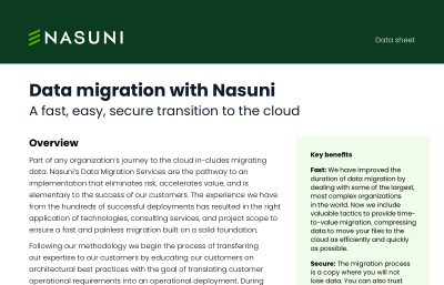 Data migration with Nasuni: A fast, easy, secure transition to the cloud