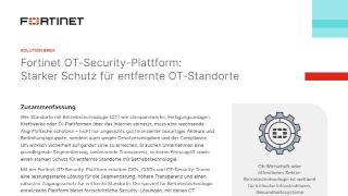 Fortinet OT-Security-Plattform: Starker Schutz für entfernte OT-Standorte