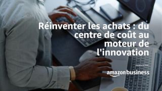 Réinventer les achats : du centre de coût au moteur de l'innovation