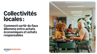Collectivités locales : surmonter le dilemme entre réduction des coûts et achats responsables