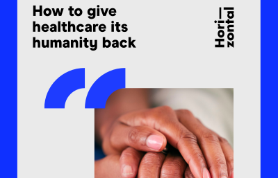 How to give healthcare its humanity back