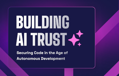 Building AI Trust eBook: Securing code in the age of autonomous development