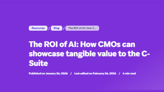 The ROI of AI: How CMOs can showcase tangible value to the C-Suite