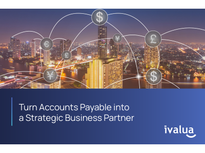 Turn Accounts Payable into a Strategic Business Partner