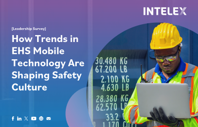 How Trends in EHS Mobile Technology Are Shaping Safety Culture