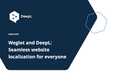 Weglot and DeepL: Seamless website localisation for everyone