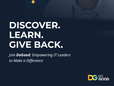 Join DoGood: Empowering IT Leaders to Make a Difference
