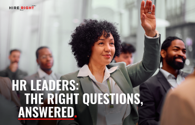 HR Leaders: The Right Questions, Answered