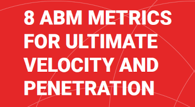 8 ABM Metrics for Ultimate Velocity and Penetration