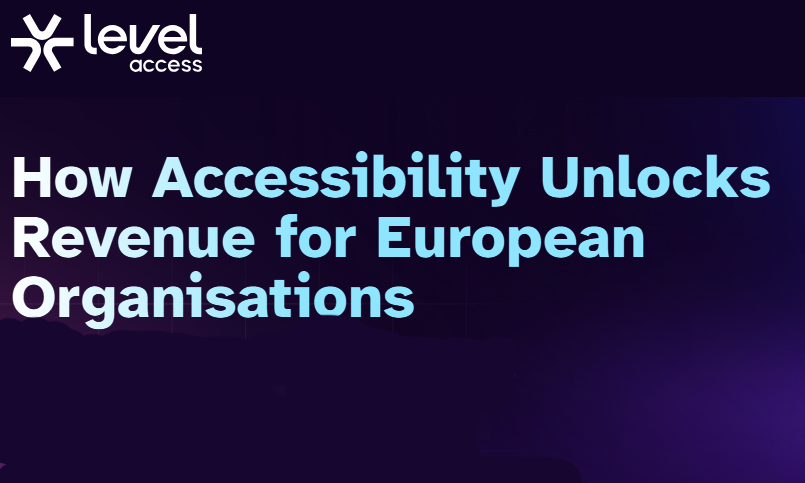 How Accessibility Unlocks Revenue for European Organisations