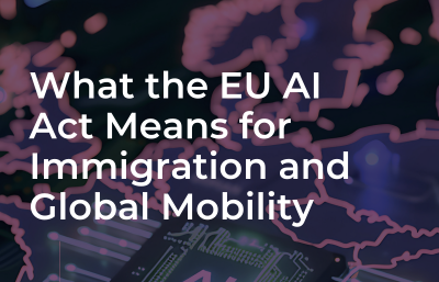 What the EU AI Act Means for Immigration and Global Mobility