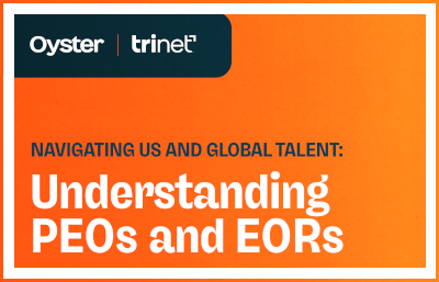 Navigating US and Global Talent: Understanding PEOs and EORs