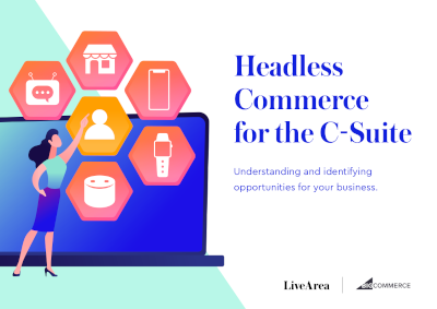 Headless Commerce for the C-Suite