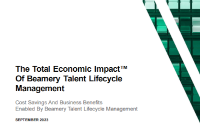 The Total Economic Impact™ Of Beamery Talent Lifecycle Management
