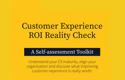 Customer Experience ROI Reality Check