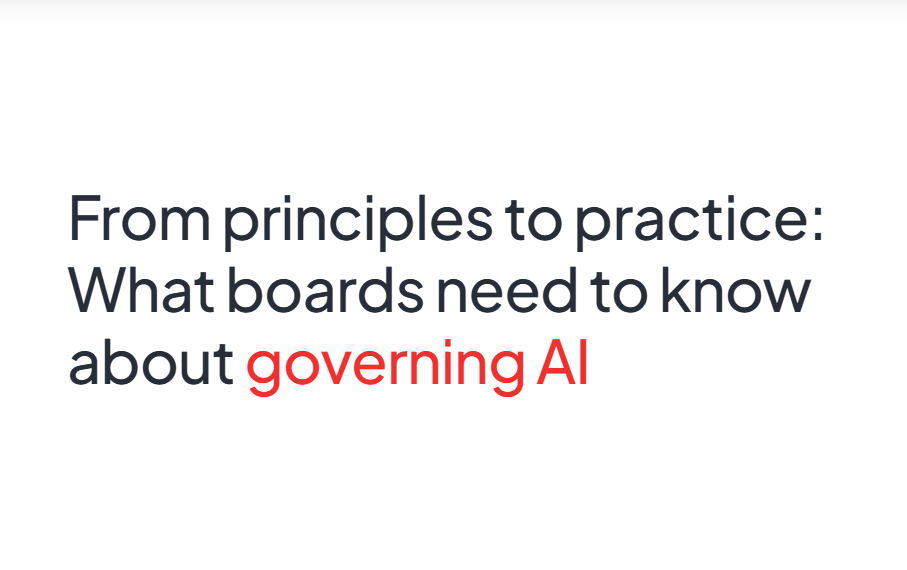 From principles to practice: How boards can govern AI