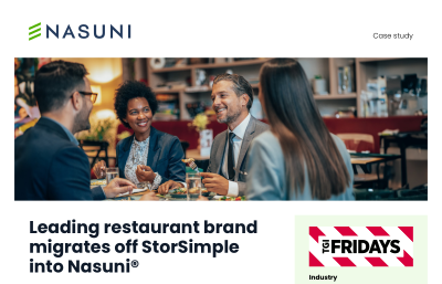 Case Study: TGI Fridays and Nasuni