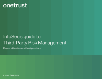 InfoSec’s guide to Third-Party Risk Management