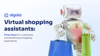 Virtual shopping assistants: 5 key ideas for a seamless conversational shopping experience