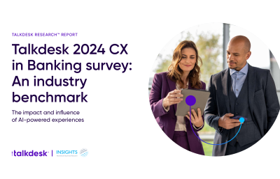 Talkdesk 2024 CX in Banking survey: An industry benchmark