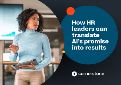 How HR Can Translate AI’s Promise into Results
