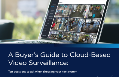 Cloud-Based Video Surveillance Buyer’s Guide