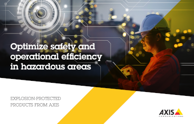 Optimise safety and operational efficiency in hazardous areas
