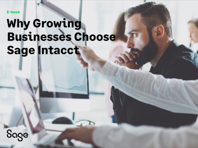 Why Growing Businesses Choose Sage Intacct