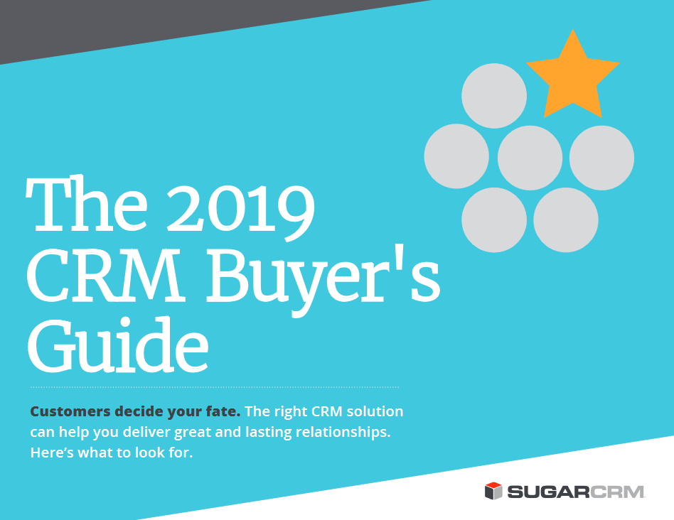 The 2019 CRM Buyer's Guide