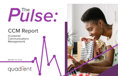 The Pulse: CCM Report (Customer Communications Management)