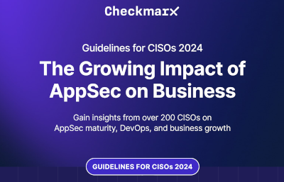Global CISO Report: The Growing Impact of AppSec on Business