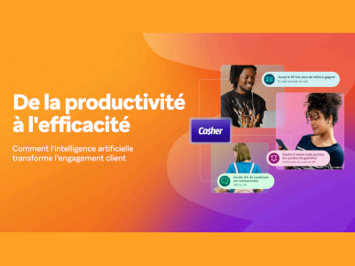 De la productivité à l'efficacité : Comment l'IA transforme l'engagement client