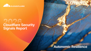 2026 Cloudflare Security Signals Report
