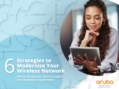 6 Strategies to Modernize Your Wireless Network